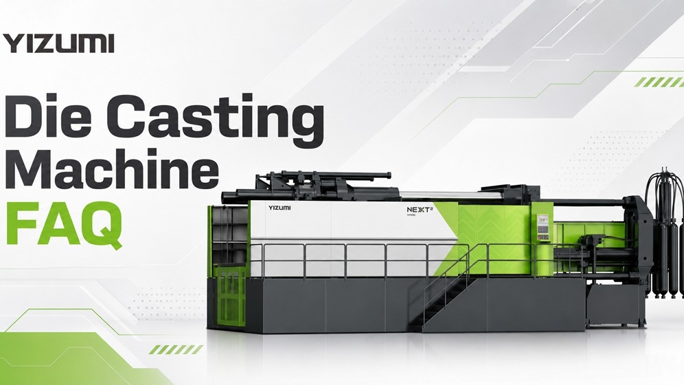 Die Casting Machine FAQ